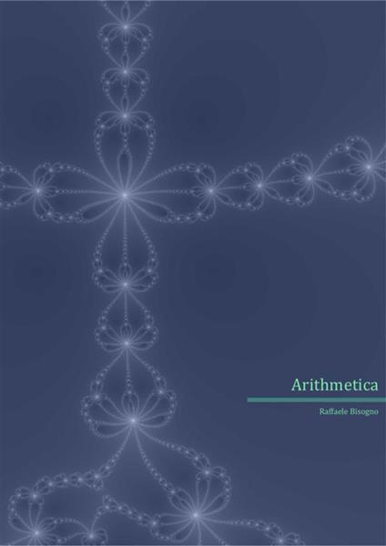 Arithmetica - Raffaele Bisogno - ebook