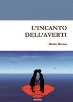 L' incanto dell'averti