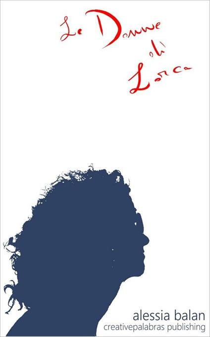 Le donne di Lorca - Alessia Balan - ebook