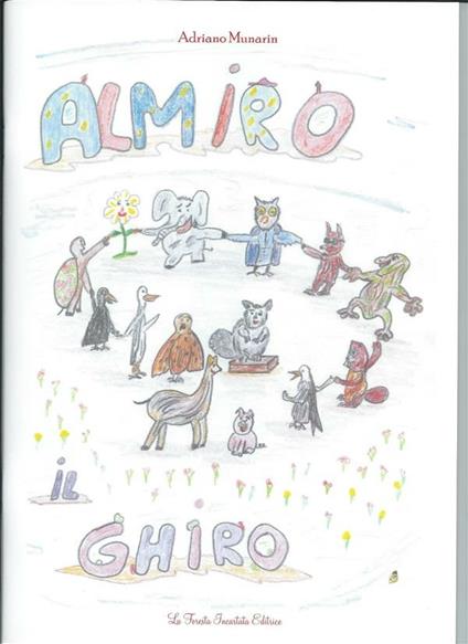 Almiro il Ghiro - Adriano Munarin - ebook