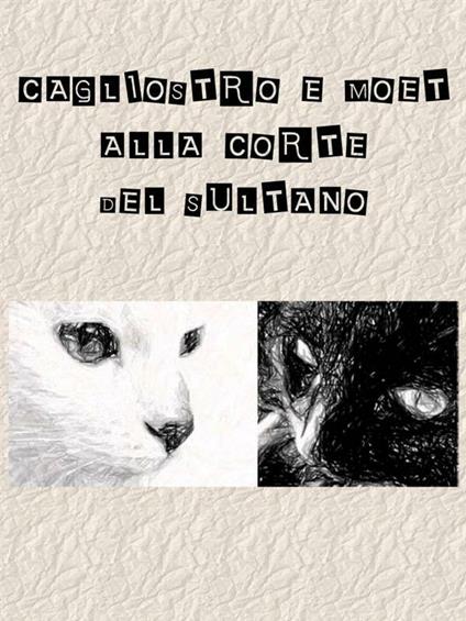 Cagliostro e Moet alla corte del Sultano - Paprika - ebook
