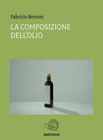 La composizione dell'olio