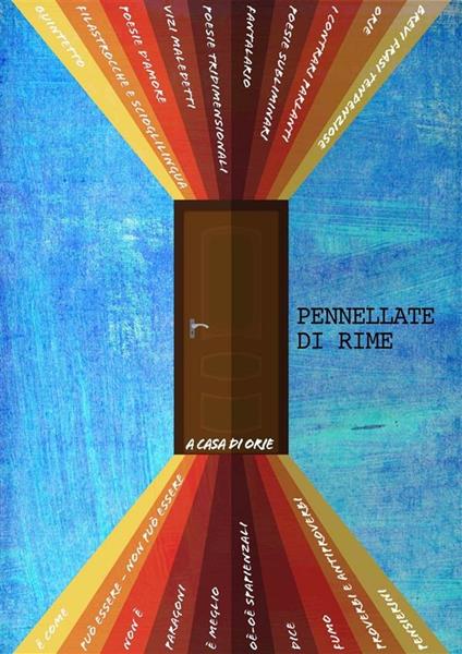 Pennellate di Rime 1 - Orie - ebook