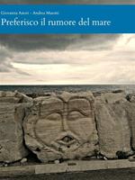 Preferisco il rumore del mare