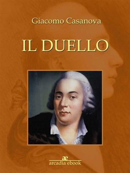 Il duello - Giacomo Casanova - ebook