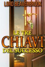 Le tre chiavi del successo