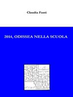 2014, Odissea nella scuola