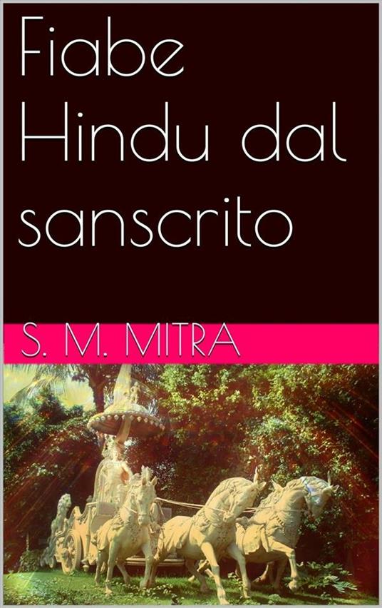 Fiabe hindu dal sanscrito - S. M. Mitra - ebook
