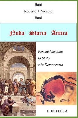 Nuda Storia Antica - Roberto Bani - Niccolò Bani - ebook