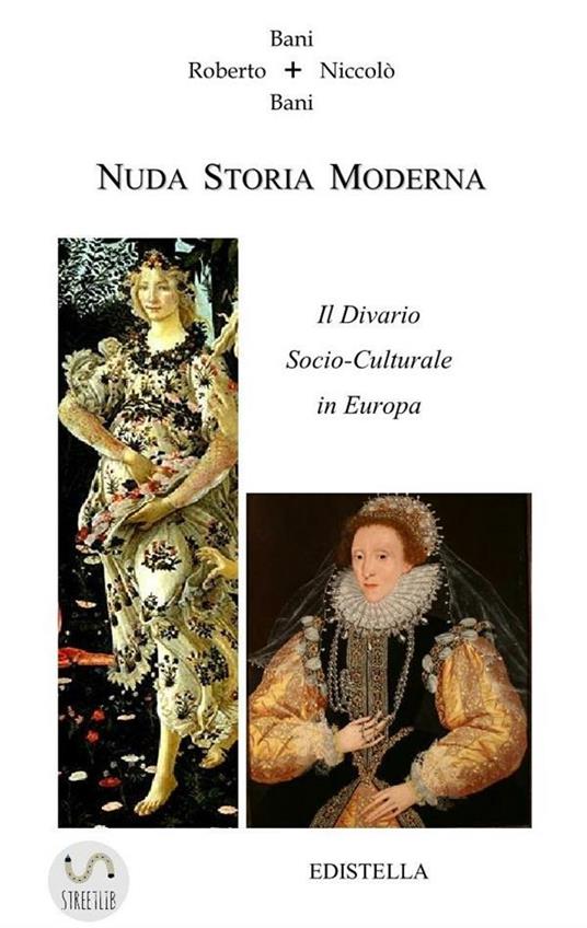 Nuda Storia Moderna - Roberto Bani - Niccolò Bani - ebook