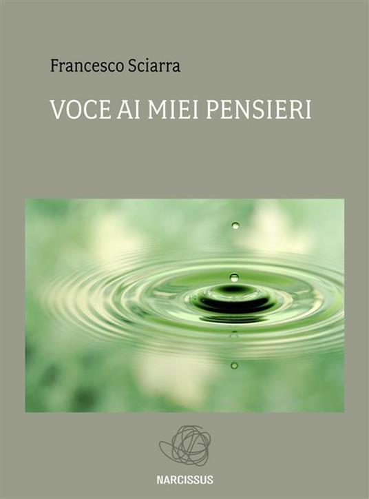 Voce ai miei pensieri - Francesco Sciarra - ebook