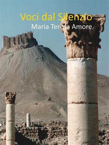 Voci dal silenzio - M. Teresa Amore - ebook