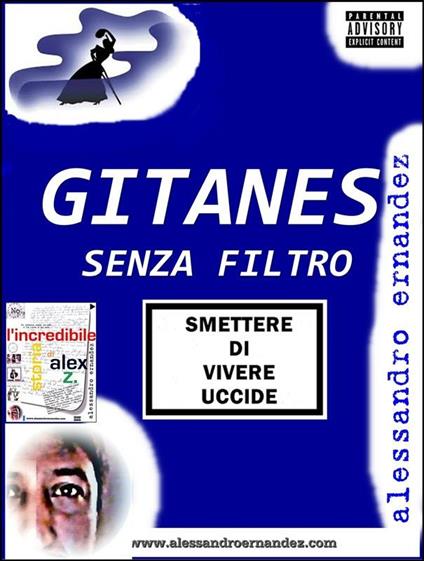 Gitanes senza filtro - Alessandro Ernandez - ebook