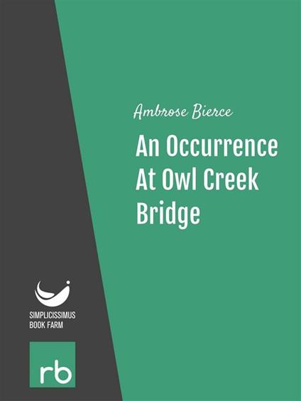 Anoccurrence at Owl Creek Bridge