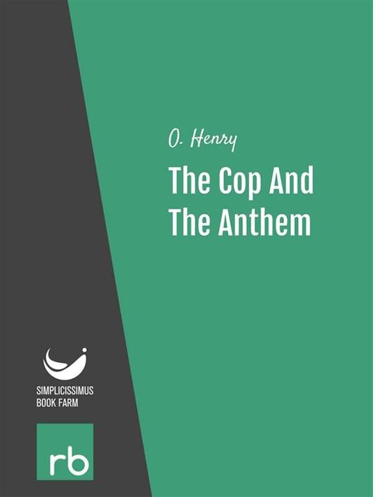 Thecop and the anthem. Five beloved stories