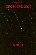 Oroscopo 2015 dell'ariete