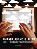 Insegnare ai tempi del cloud