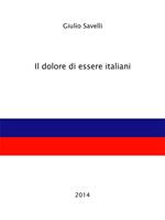 Il dolore di essere italiani