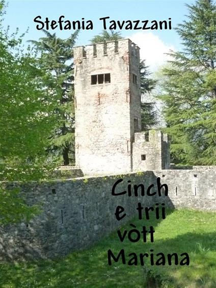 Cinch e trii vòtt mariana - Stefania Tavazzani - ebook