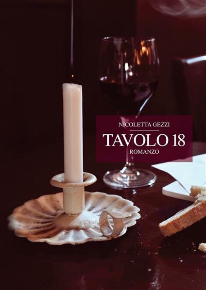Tavolo 18 - Nicoletta Gezzi - ebook