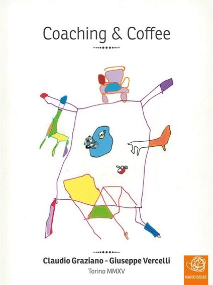 Coaching & coffee - Claudio Graziano,Giuseppe Vercelli - ebook