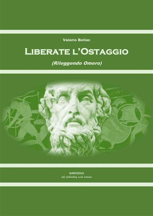 Liberate l'ostaggio - Valerio Bollac - ebook