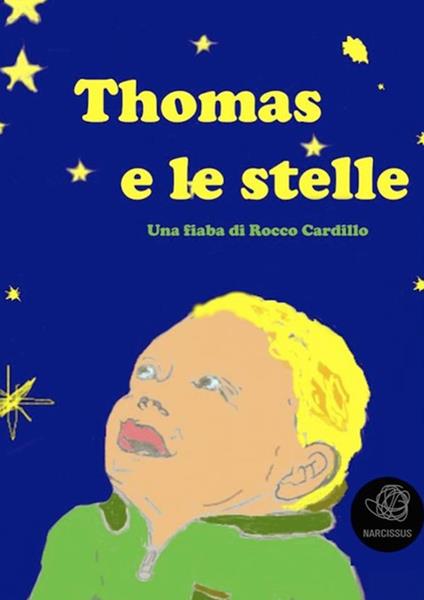 Thomas e le stelle - Rocco Cardillo - ebook
