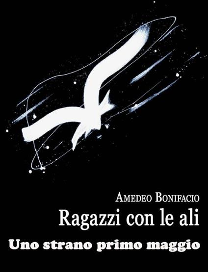 Uno strano primo maggio - Amedeo Bonifacio - ebook