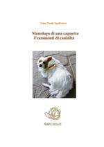 Monologo di una cagnetta. Frammenti di caninità