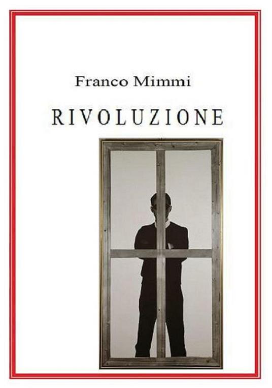 Rivoluzione - Franco Mimmi - ebook