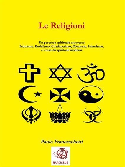 Le religioni - Paolo Franceschetti - ebook