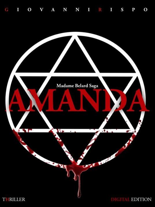 Amanda. Madame Belard Saga - Giovanni Rispo - ebook