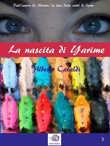 La nascita di Yarime - Alberto Cataldi - ebook