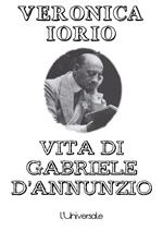 Vita di Gabriele D'Annunzio