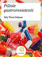 Pillole gastroresistenti