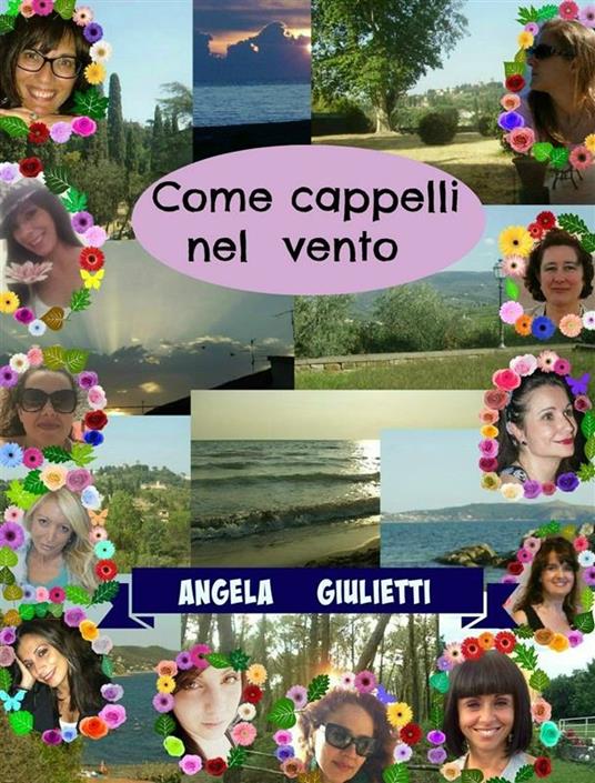 Come cappelli nel vento - Angela Giulietti - ebook