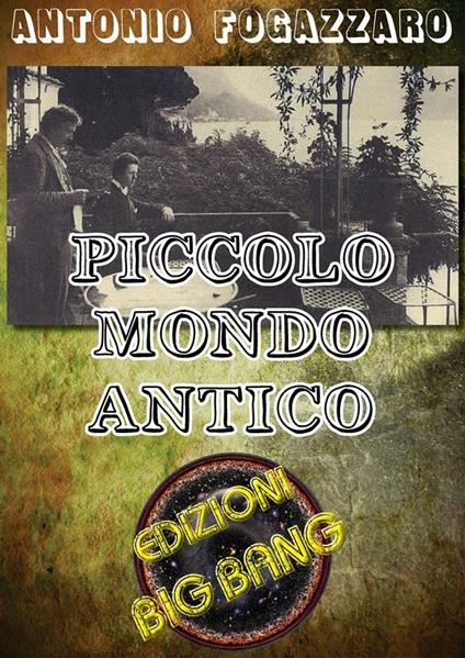 Piccolo mondo antico - Antonio Fogazzaro - ebook