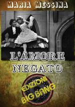 L' amore negato