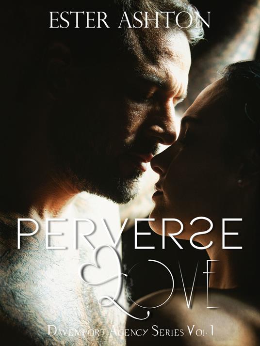 Perverse love - Ester Ashton - ebook