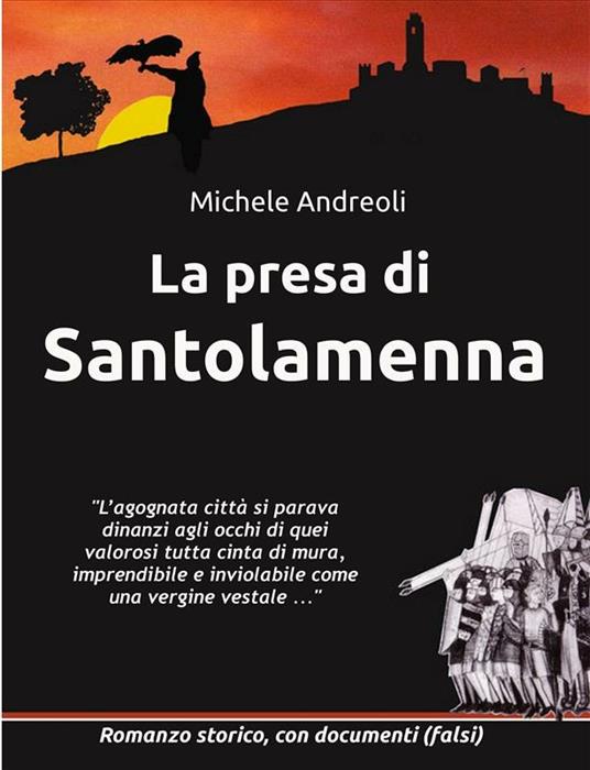 La presa di Santolamenna - Michele Andreoli - ebook
