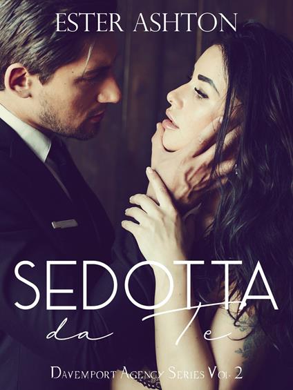 Sedotta da te - Ester Ashton - ebook