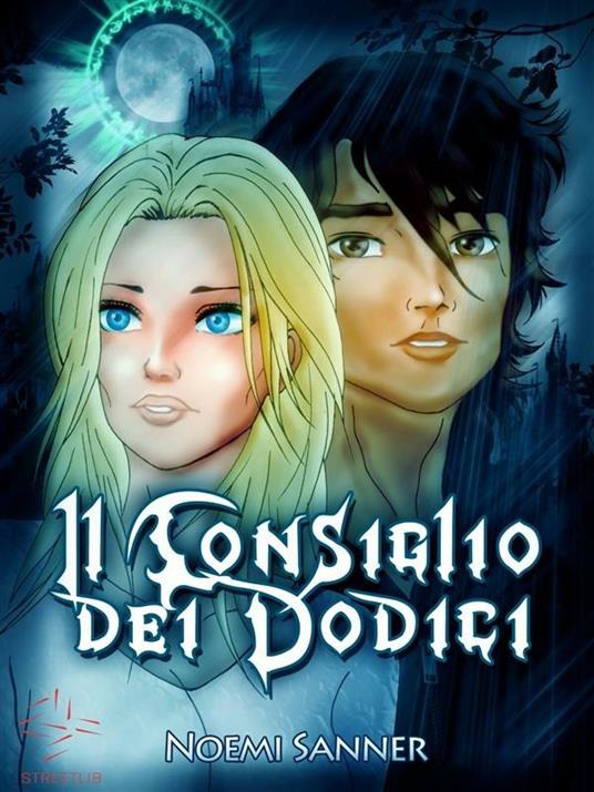 Il consiglio dei dodici - Noemi Sanner - ebook
