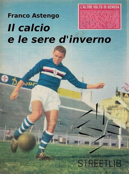Il calcio e le sere d'inverno - Franco Astengo - ebook