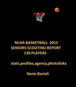 NCAA basketball 2015. Seniors scouting report