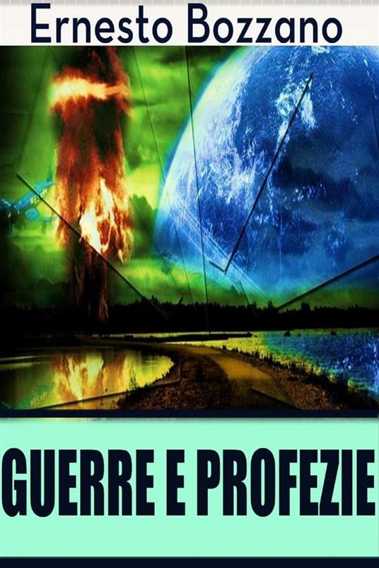 Guerre e profezie