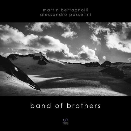 Band of Brothers. Ediz. illustrata. Vol. 1 - Martin Bertagnolli,Alessandro Passerini - ebook