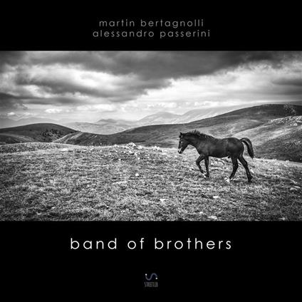 Band of Brothers. Ediz. illustrata. Vol. 2 - Martin Bertagnolli,Alessandro Passerini - ebook