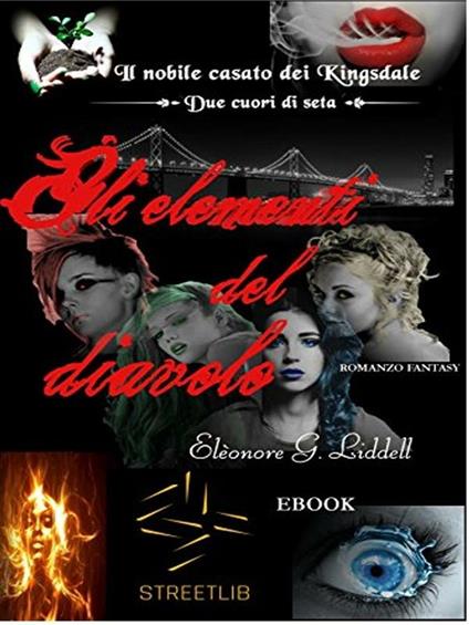 Gli elementi del diavolo - Elèonore G. Liddell - ebook