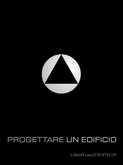 Progettare un edificio - Stefano De Angelis,Maria Mazza - ebook