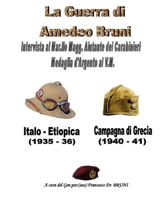 La guerra di Amedeo Bruni - Francesco Bruni - ebook